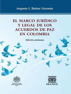 cover image of El marco juridico y legal de los acuerdos de paz en Colombia